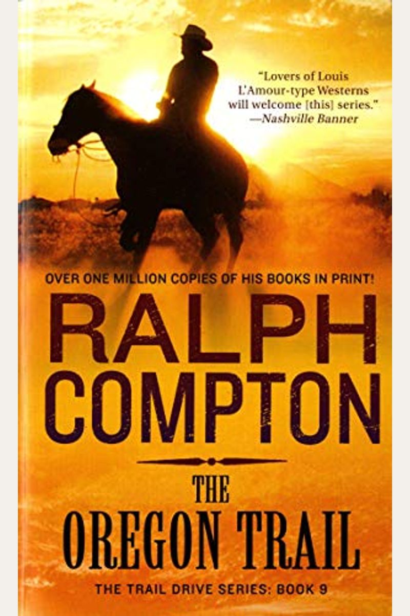 The Oregon Trail: The Trail Drive, Book 9