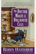 The Doctor Makes A Dollhouse Call (Dr. Fenimore Mysteries)