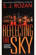 Reflecting The Sky: A Bill Smith/Lydia Chin Novel (Bill Smith/Lydia Chin Novels)