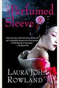 The Perfumed Sleeve: A Novel (Sano Ichiro Novels)