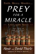 Prey For A Miracle