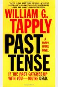 Past Tense: A Brady Coyne Novel (Brady Coyne Novels)