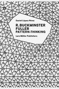 R. Buckminster Fuller: Pattern-Thinking