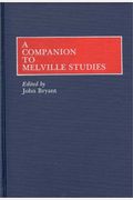 A Companion To Melville Studies