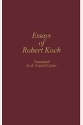 Essays Of Robert Koch