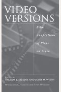 Video Versions: Film Adaptations Of Plays On Video