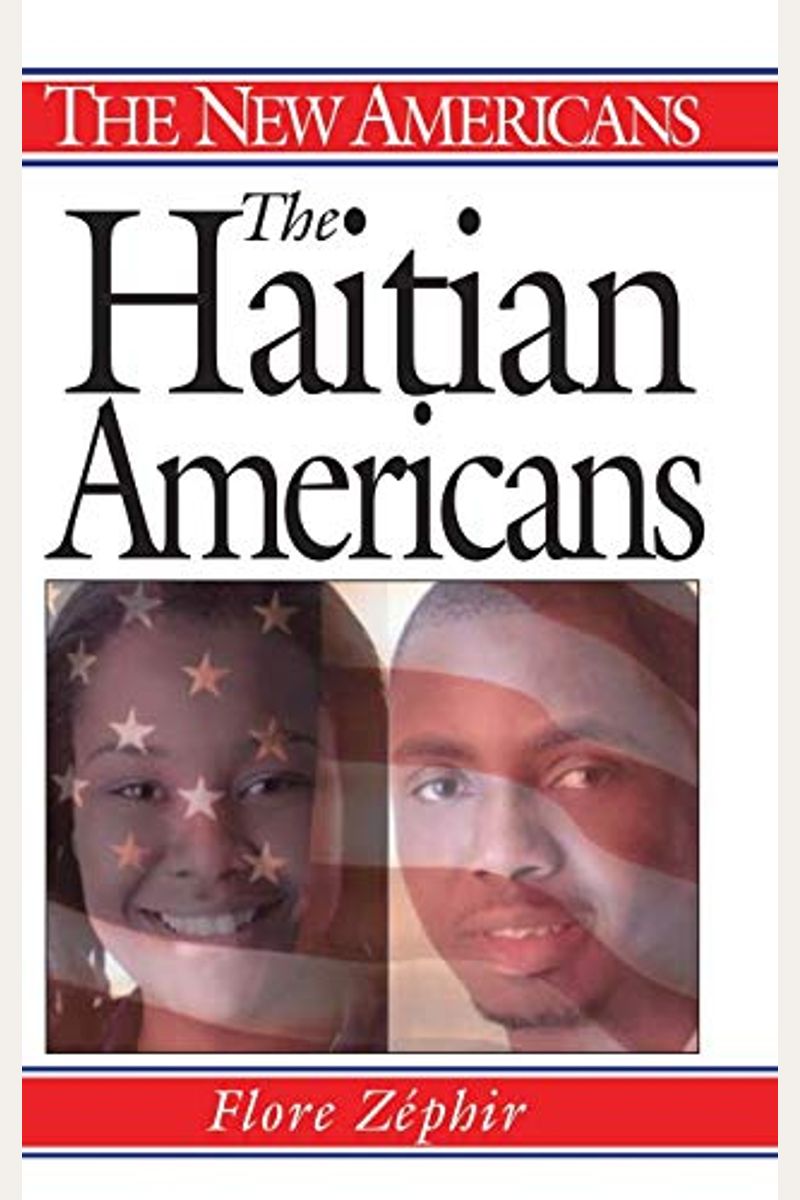 Buy The Haitian Americans Book By: Flore Zephir