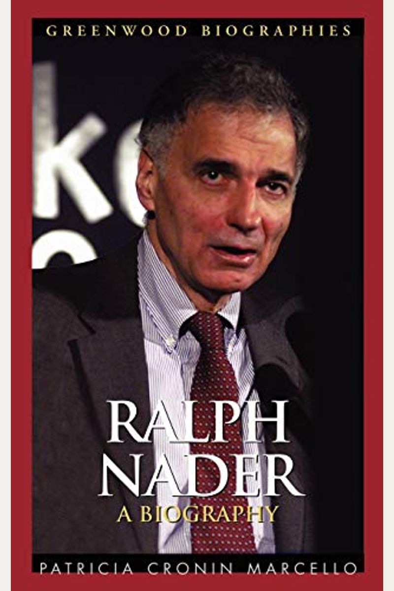 Buy Ralph Nader: A Biography Book By: Patricia C Marcello