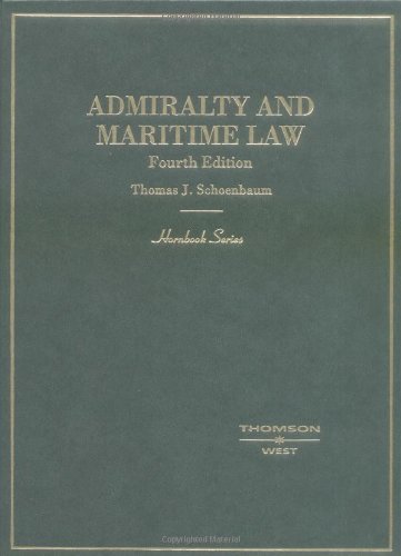 Buy Admiralty And Maritime Law Book By: Thomas J Schoenbaum