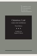 Criminal Law, Cases And Materials