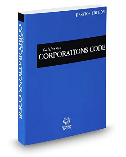 Buy California Corporations Code, 2017 Ed. (Calif Book By: Thomson ...