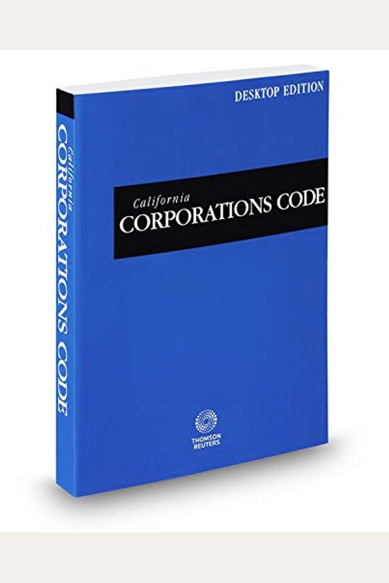 Buy California Corporations Code, 2017 Ed. (Calif Book By Thomson