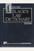 Black's Law Dictionary: Definitions Of The Terms And Phrases Of American And English Jurisprudence, Ancient And Modern