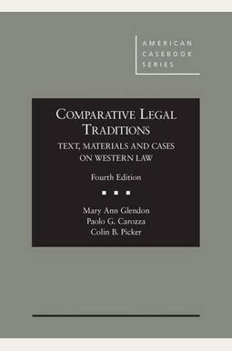 Comparative Legal Traditions, Text, Materials Comparative Legal Traditions, Text, Materials