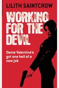 Working for the Devil (Dante Valentine, Book 1)