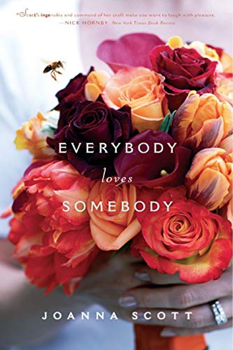 Buy Everybody Loves Somebody Book By Joanna Scott