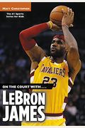 On The Court With...Lebron James