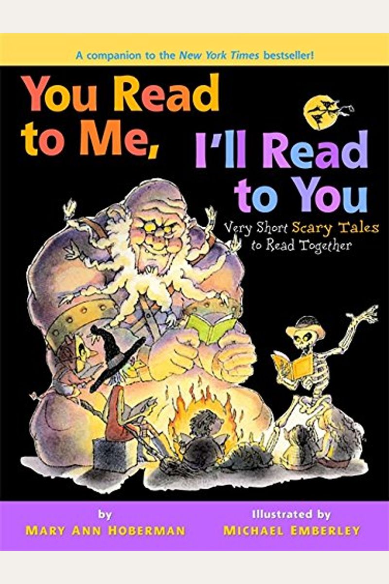 You Read To Me, I'll Read To You: Very Short Scary Tales To Read Together