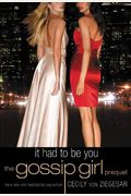 It Had To Be You: The Gossip Girl Prequel