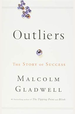 Outliers: The Story Of Success Outliers: The Story Of Success