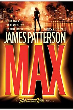 Max: A Maximum Ride Novel Max: A Maximum Ride Novel