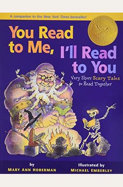 You Read To Me, I'll Read To You: Very Short Scary Tales To Read Together You Read To Me, I'll Read To You: Very Short Scary Tales To Read Together