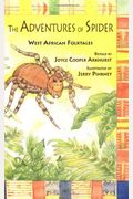 The Adventures Of Spider: West African Folktales