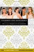 Charmed And Dangerous: The Rise Of The Pretty Committee: The Clique Prequel