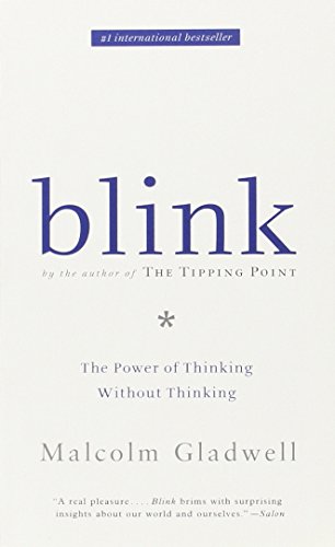 Buy Blink: The Power Of Thinking Without Thinking Book By: Gladwell Malcolm