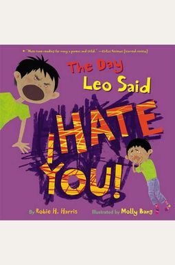 The Day Leo Said I Hate You! The Day Leo Said I Hate You!