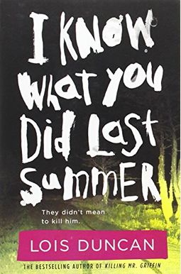 I Know What You Did Last Summer I Know What You Did Last Summer