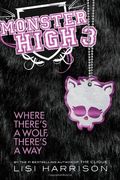 Monster High: Where There's A Wolf, There's A Way