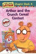 Arthur And The Crunch Cereal Contest: An Arthur Chapter Book (Arthur Chapter Books)