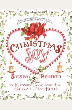 Christmas Joy : A Keepsake Book From The Hear Christmas Joy : A Keepsake Book From The Hear