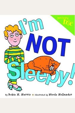 Just Being Me #2: I'm Not Sleepy! Just Being Me #2: I'm Not Sleepy!