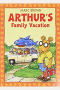 Arthur's Family Vacation: An Arthur Adventure [With *]