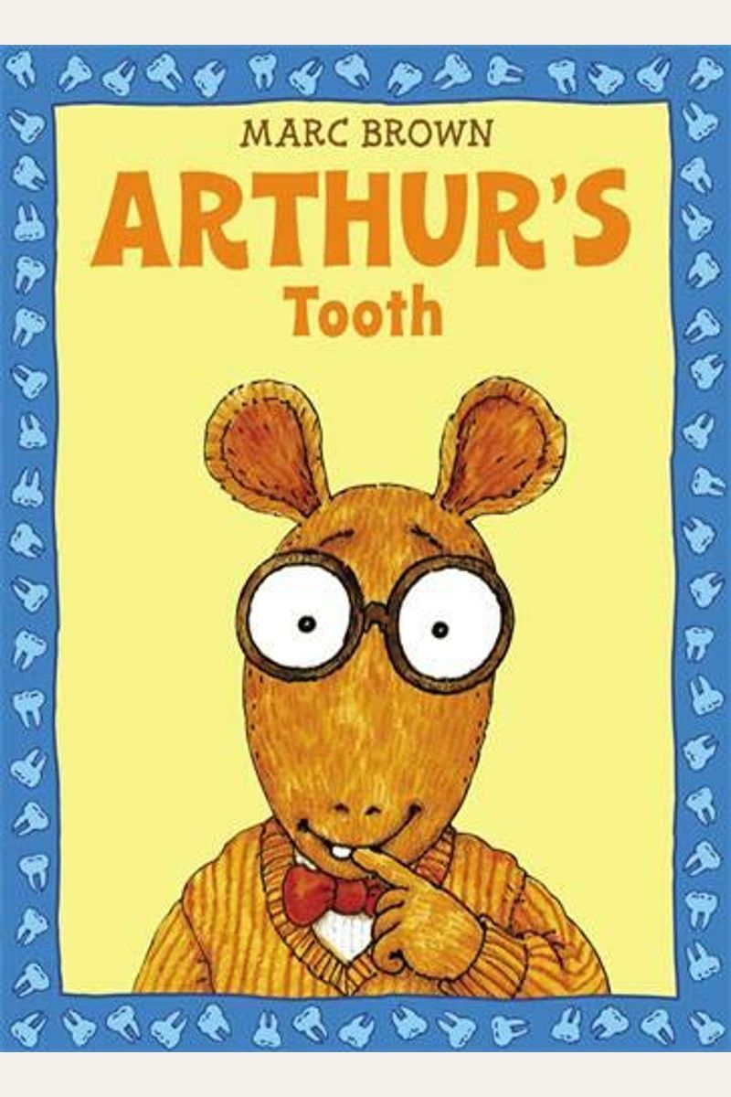 Arthur's Tooth (Arthur Adventure Series)
