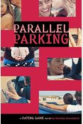 The Dating Game #6: Parallel Parking (Dating Game (Paperback)) (No. 6)