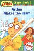 Arthur Makes the Team: A Marc Brown Arthur Chapter Book 3 (Arthur Chapter Books)