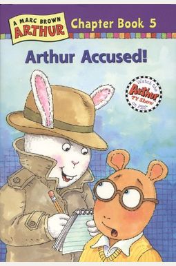 Arthur Accused! (Turtleback School & Library Binding Edition) (Marc Brown Arthur Chapter Books (Pb)) Arthur Accused! (Turtleback School & Library Binding Edition) (Marc Brown Arthur Chapter Books (Pb))
