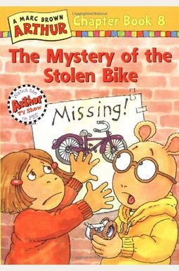 The Mystery Of The Stolen Bike #8 (Marc Brown Arthur Chapter Books) The Mystery Of The Stolen Bike #8 (Marc Brown Arthur Chapter Books)
