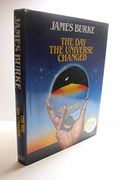 The Day The Universe Changed (Companion To The Pbs Television Series)