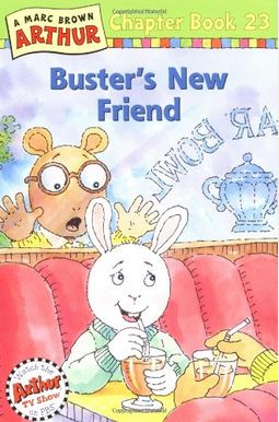 Busters New Friend A Marc Brown Arthur Chapter Book Arthur Chapter Books Busters New Friend A Marc Brown Arthur Chapter Book Arthur Chapter Books