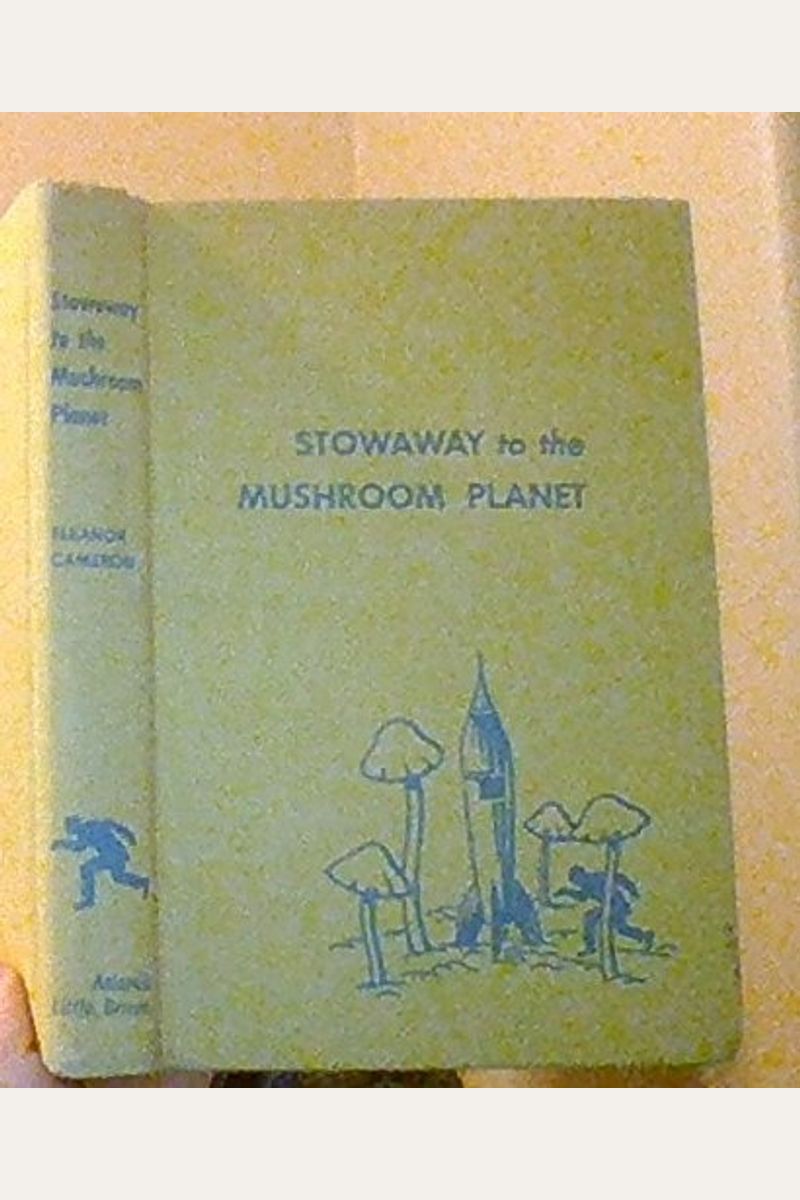 Stowaway To The Mushroom Planet