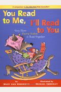 You Read To Me, I'll Read To You: Very Short Fairy Tales To Read Together