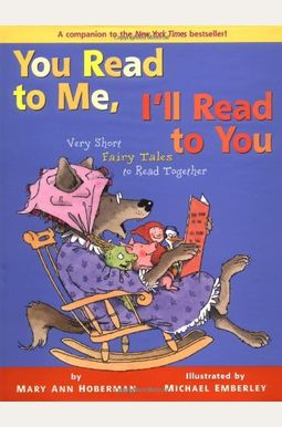 You Read To Me, I'll Read To You: Very Short Fairy Tales To Read Together You Read To Me, I'll Read To You: Very Short Fairy Tales To Read Together