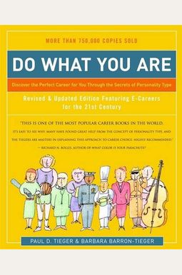 Do What You Are: Discover The Perfect Career For You Through The Secrets Of Personality Type Do What You Are: Discover The Perfect Career For You Through The Secrets Of Personality Type
