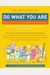 Do What You Are: Discover The Perfect Career For You Through The Secrets Of Personality Type