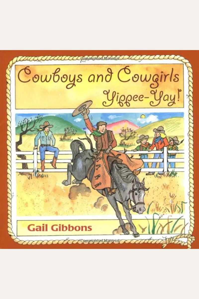 Cowboys And Cowgirls: Yippee-Yay!