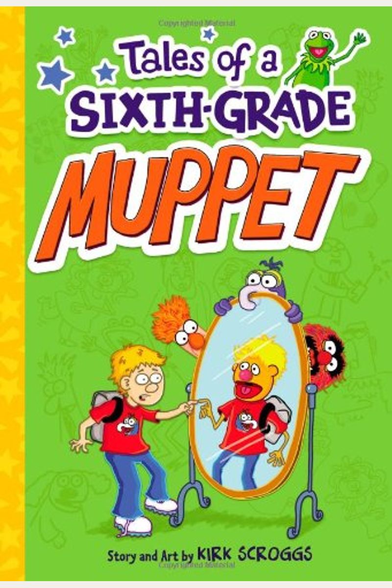 Tales Of A Sixth-Grade Muppet